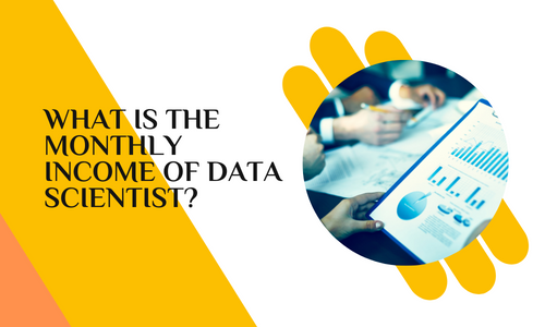 You are currently viewing What is the monthly income of data scientist?