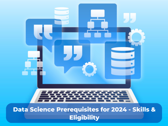 You are currently viewing Data Science Prerequisites for 2024 – Skills & Eligibility