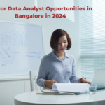 Junior Data Analyst Opportunities in Bangalore in 2024